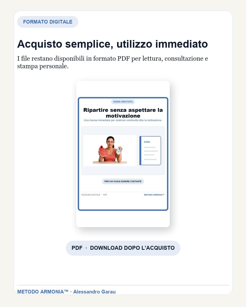 Ripartire senza aspettare la motivazione — Formato e download Metodo ARMONIA™