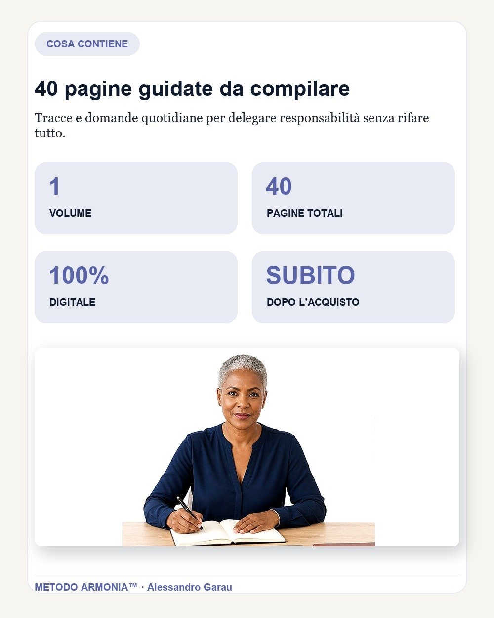 Il diario della delega — Cosa contiene