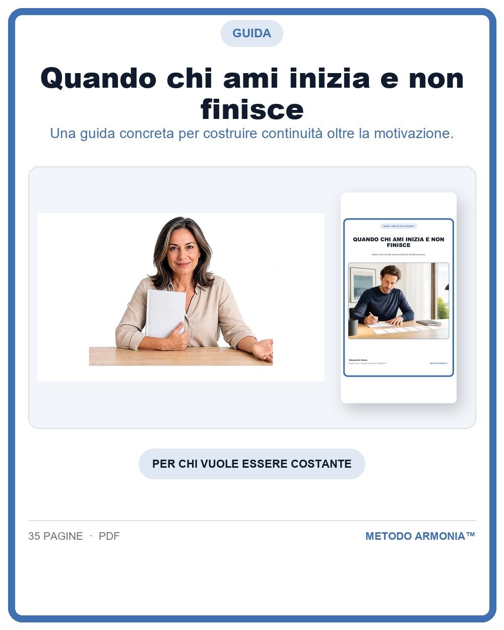 Quando chi ami inizia e non finisce — Copertina Metodo ARMONIA™