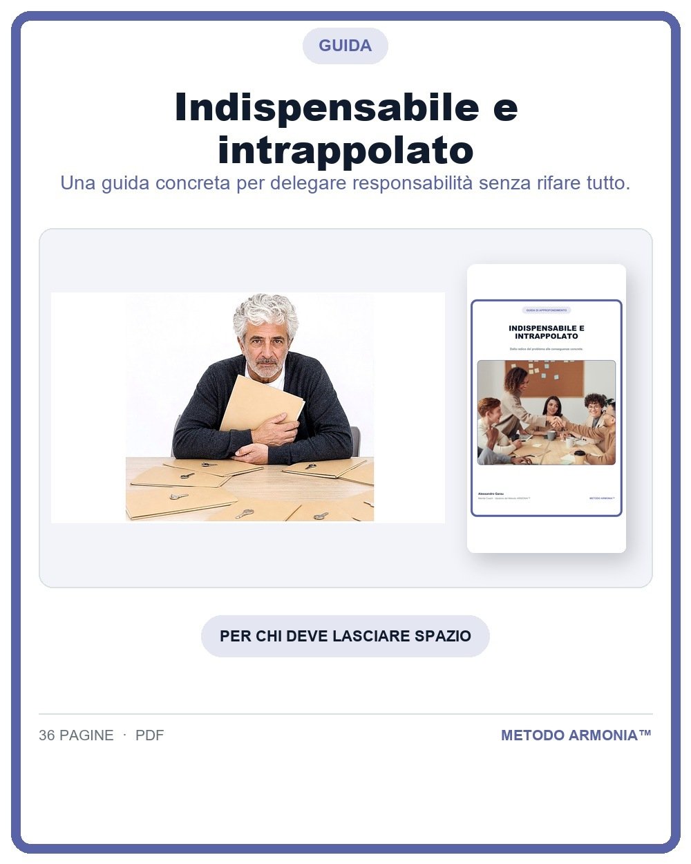 Indispensabile e intrappolato — Copertina Metodo ARMONIA™