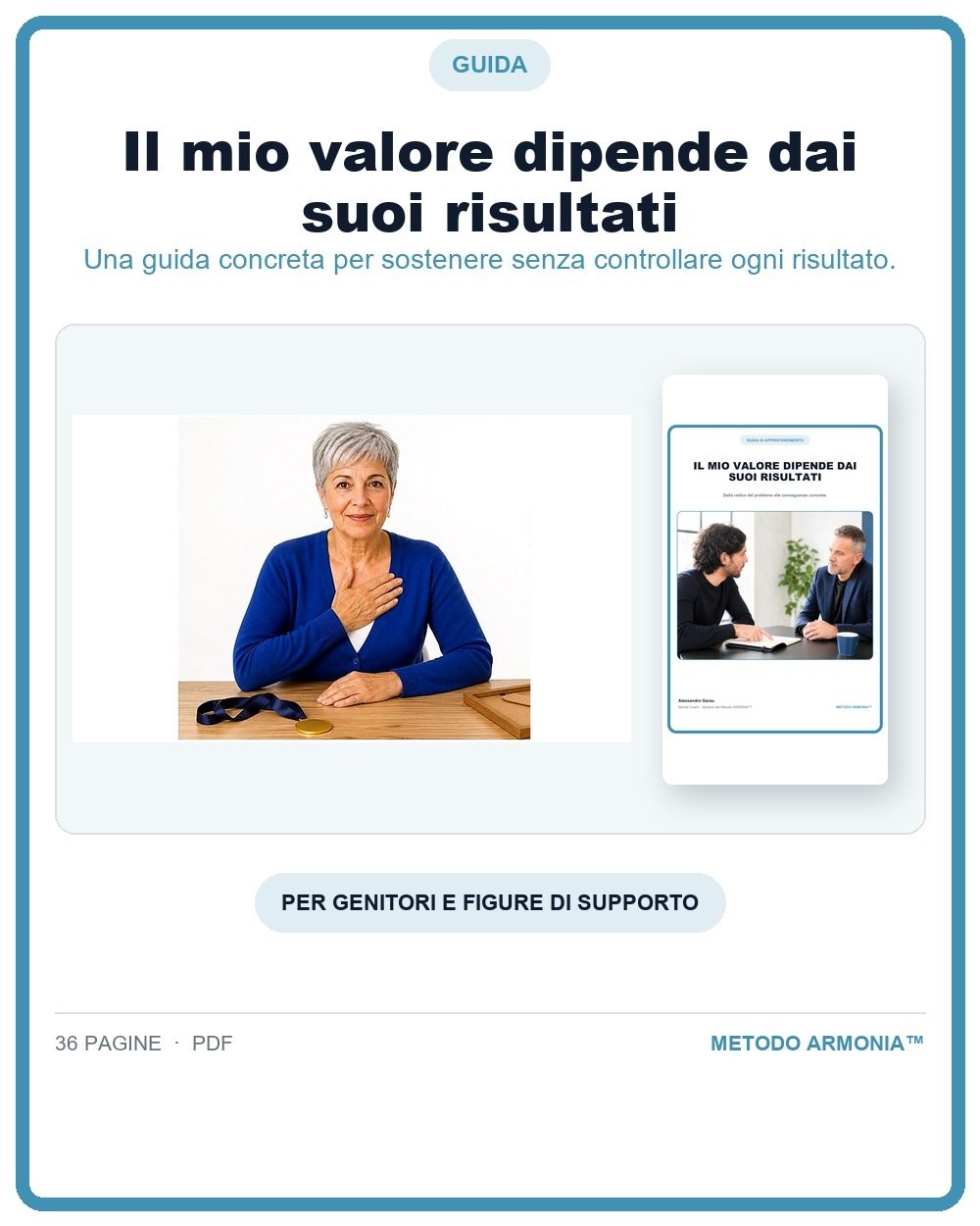 Il mio valore dipende dai suoi risultati — Copertina Metodo ARMONIA™