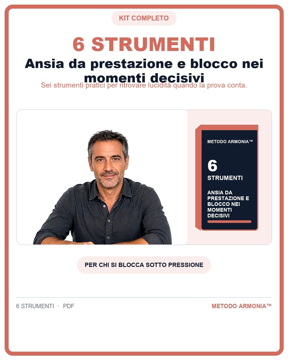 Ansia da prestazione e blocco nei momenti decisivi - bundle digitale Metodo ARMONIA™