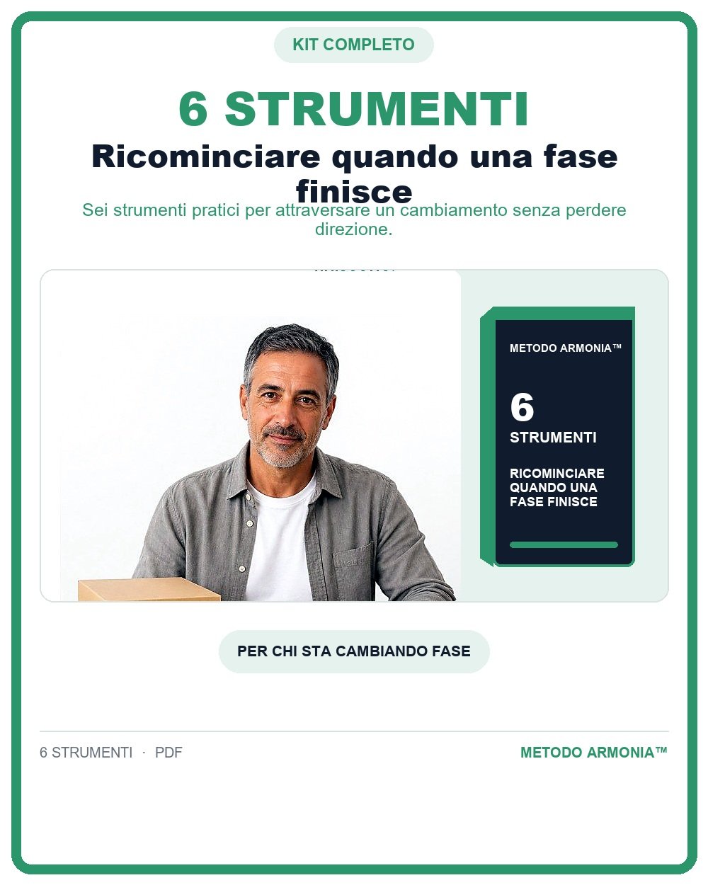Ricominciare quando una fase finisce - bundle digitale Metodo ARMONIA™