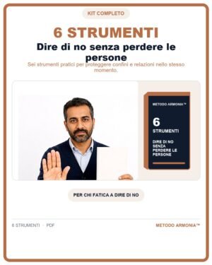 Dire di no senza perdere le persone - bundle digitale Metodo ARMONIA™